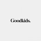Goodkids