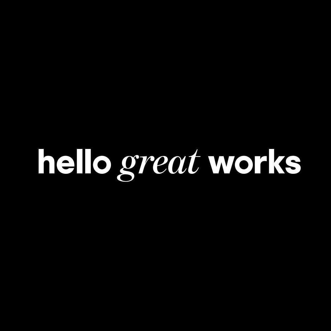 Hello Great works